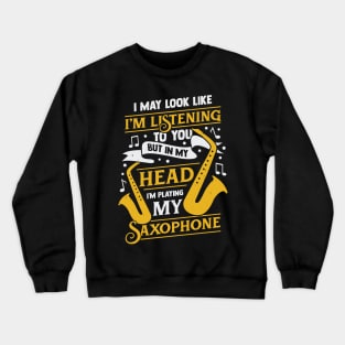 Saxophone Music Sax Player Saxophonist Gift Crewneck Sweatshirt